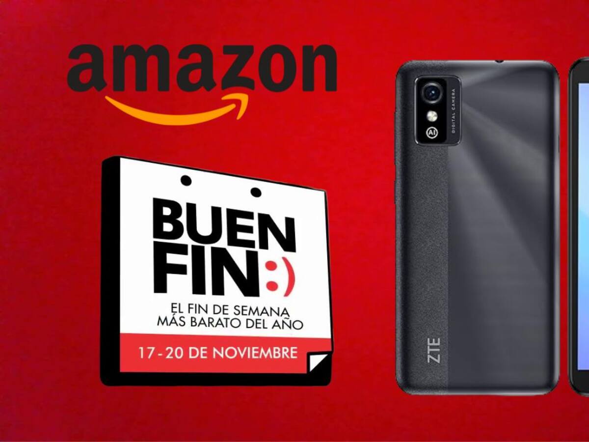 Buen Fin 2023: ¿Quieres un smartphone por menos de mil pesos? Amazon tiene este ZTE para ti