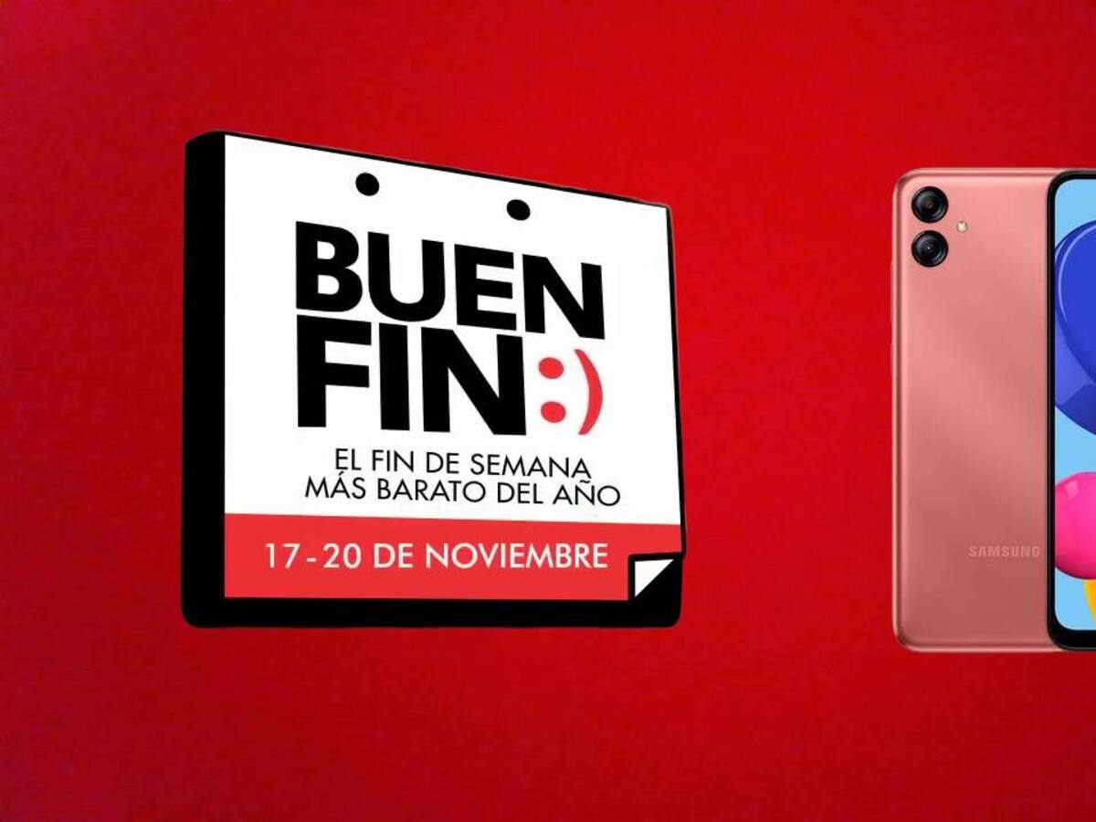 Buen Fin 2023: ¿Quieres un celular Samsung por menos de 2 mil pesos?
